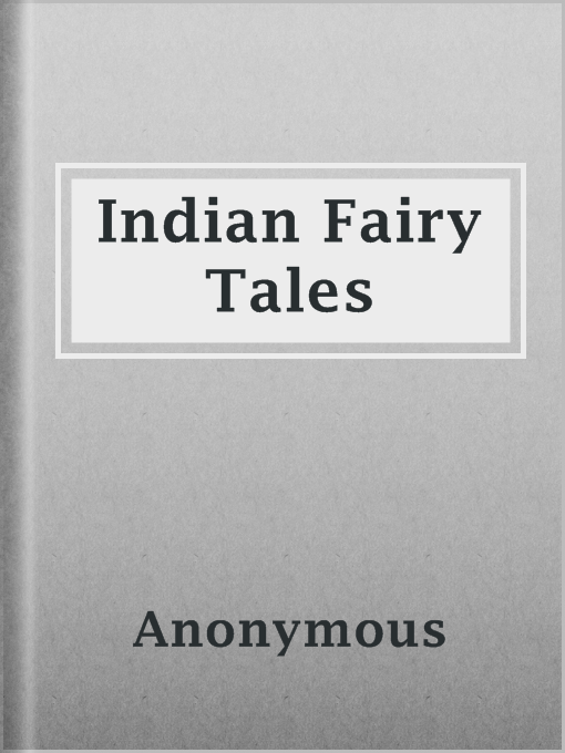 Title details for Indian Fairy Tales by Anonymous - Available